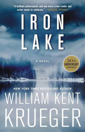 Iron Lake (20th Anniversary Edition): A Novel (Cork O'Connor Mystery Series) Paperback  June 11, 2019