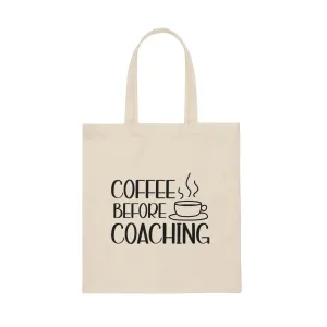 "Coffee Before Coaching" Canvas Tote Bag